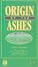 Origin Of The Ashes - History In The Making