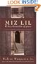 Miz Lil and the Chronicles of Grace