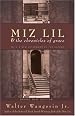 Miz Lil and the Chronicles of Grace
