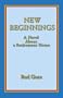 New Beginnings: A Novel About a Retirement Home