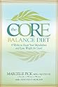 The Core Balance Diet: 4 Weeks to Boost Your Metabolism and Lose Weight for Good