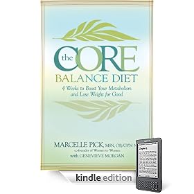 The Core Balance Diet: 4 Weeks to Boost Your Metabolism and Lose Weight for Good