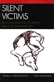 Silent Victims: Recognizing and Stopping Abuse of the Family Pet Image