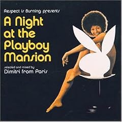 Respect Is Burning Presents: A Night at the Playboy Mansion