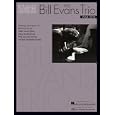 The Bill Evans Trio: Featuring Bill Evans, Eddie Gomez/Bass & Drummers Marty Morrell, Philly Joe Jones & Jack Dejohnette