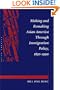 Making and Remaking Asian America Through Immigration Policy, 1850-1990