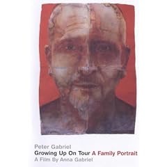 Peter Gabriel - Growing Up On Tour - A Family Portrait [DVD]