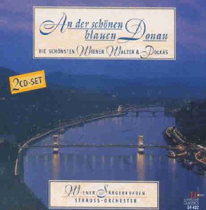 Produkt-Bild: An der sch&ouml;nen blauen Donau (Die sch&ouml;nsten Wiener Walzer und Polkas)