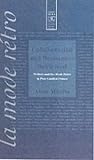 Collaboration and Resistance Reviewed: Writers and the Mode Raetro in Post-Gaullist France (Berg French Studies)