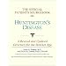 The Official Patient's Sourcebook on Huntington's Disease: A Revised and Updated Directory for the Internet Age