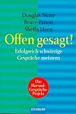 Offen gesagt. Erfolgreich schwierige Gespräche meistern.