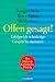 Offen gesagt. Erfolgreich schwierige Gespräche meistern. by Douglas Stone ISBN 3442151317