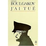 J'ai tu�par Mikha�l Boulgakov