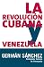 Book La revolucion cubana y Venezuela