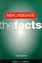 Miscarriage: The Facts