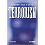 Terrorism: The Present Threat in Context