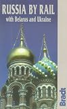 Russia by Rail (The Bradt Travel Guide)