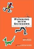 Running With Scissors