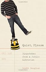 Quiet, Please