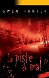 La piste du mal