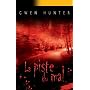 La piste du mal de Gwen Hunter