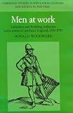 Men at Work: Labourers and Building Craftsmen in the Towns of Northern England, 1450-1750 (Cambridge Studies in Population, Economy and Society in Past Time)
