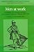 Men at Work: Labourers and Building Craftsmen in the Towns of Northern England, 1450-1750 (Cambridge Studies in Population, Economy and Society in Past Time)