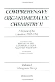 Comprehensive Organometallic Chemistry II: A Review of the Literature 1982-1994 : Manganese Group