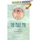 Click here to buy The Male Pill: A Biography of a Technology in the Making by  Nelly Oudshoorn and Nelly Oudshoorn.