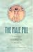 Book The Male Pill: A Biography of a Technology in the Making