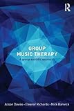 Group music therapy : a group analytic approach