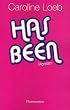 Has Been
