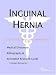 Book Inguinal Hernia - A Medical Dictionary, Bibliography, and Annotated Research Guide to Internet References