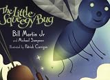 The Little Squeegy Bug