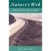 Nature's Web: Rethinking Our Place on Earth