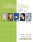 Selling Today: Creating Customer Value (10th Edition)