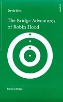 The Bridge Adventures of Robin Hood