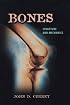 Bones: Structure and Mechanics