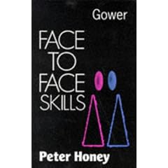 Face to Face Skills: Practical Guide to Interactive Skills