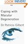 Coping with Macular Degeneration