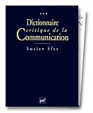 Dictionnaire critique de la communication, coffret de 2 volumes