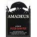 Amadeus: A Play by Peter Shaffer