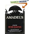 Amadeus: A Play by Peter Shaffer
