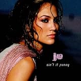 AinT It Funny - Jennifer Lopez