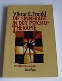 Die Sinnfrage in der Psychotherapie - Viktor E Frankl
