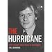 The Hurricane: The Turbulent Life and Times of Alex Higgins