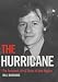 The Hurricane: The Turbulent Life and Times of Alex Higgins
