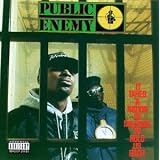 It Takes a Nation of Millions ~ Public Enemy