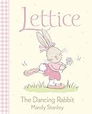 Lettice : the dancing rabbit