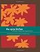 The Spice Kitchen: Everyday Cooking with Organic Spices